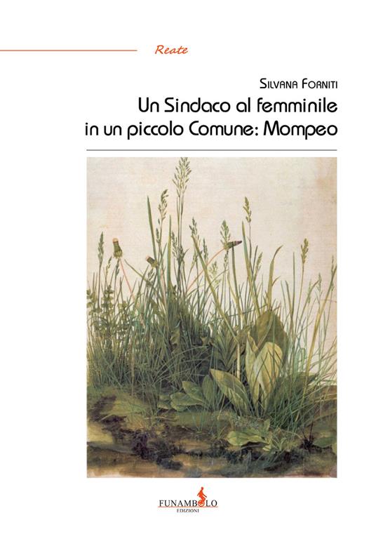 Un sindaco al femminile in un piccolo comune: Mompeo - Silvana Forniti - copertina