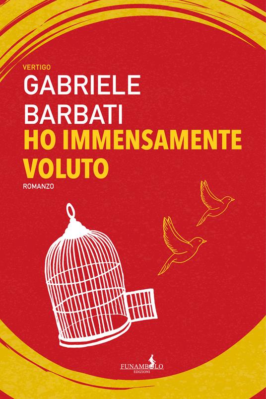 Ho immensamente voluto - Gabriele Barbati - copertina