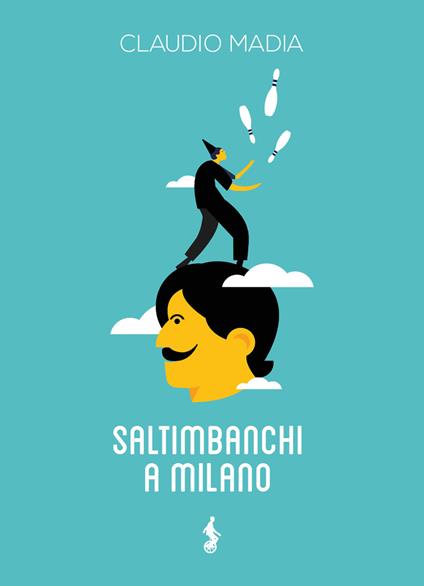 Saltimbanchi a Milano - Claudio Madia - copertina
