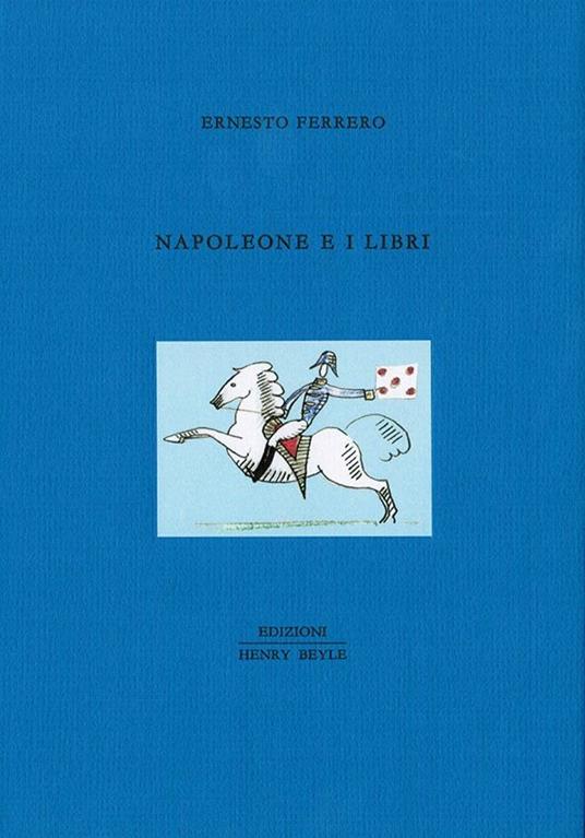 Napoleone e i libri - Ernesto Ferrero - copertina
