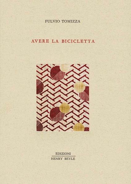 Avere la bicicletta - Fulvio Tomizza - copertina