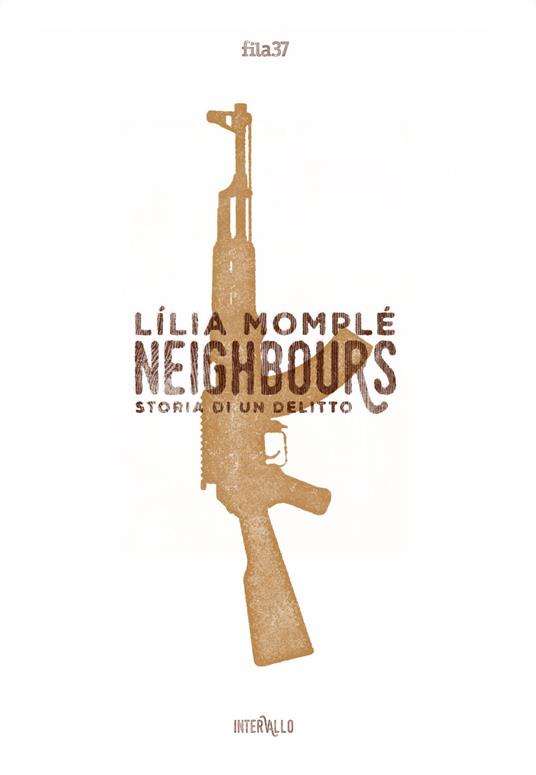 Neighbours. Storia di un assassinio - Lília Momplé - copertina