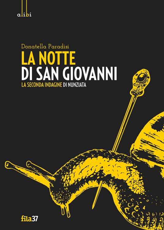 La notte di San Giovanni. La seconda indagine di Nunziata - Donatella Paradisi - copertina