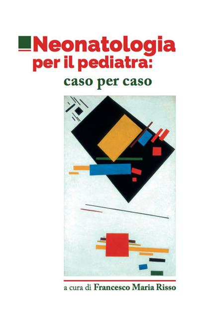 Neonatologia per il pediatra: caso per caso - copertina