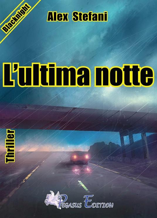 L' ultima notte - Alex Stefani - copertina