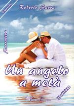 Un angelo a metà