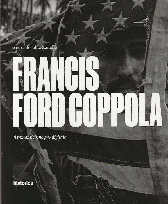 Francis Ford Coppola. Il romanticismo pre-digitale