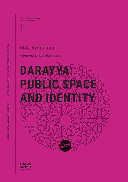 Darayya: public space and identity - Aldo Aymonino - copertina