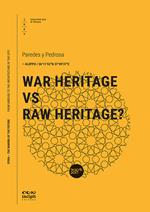 War heritage vs raw heritage?