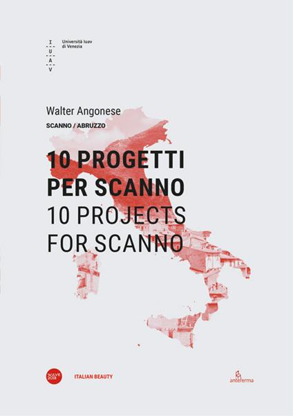 10 progetti per Scanno-10 projects for Scanno. Ediz. bilingue - Walter Angonese - copertina