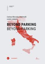 Beyond parking. Beyond parking. Ediz. italiana e inglese
