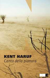 Libro Canto della pianura. Trilogia della pianura. Vol. 1 Kent Haruf
