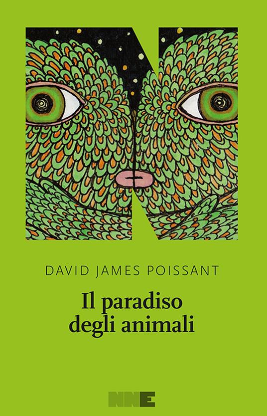 Il paradiso degli animali - David James Poissant,Gioia Guerzoni - ebook