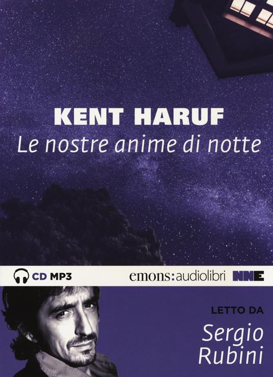 Le nostre anime di notte letto da Sergio Rubini. Audiolibro. CD Audio formato MP3 - Kent Haruf - copertina