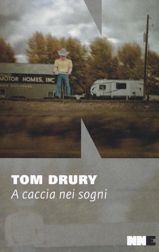 A caccia nei sogni. Trilogia di Grouse County. Vol. 2 - Tom Drury - copertina
