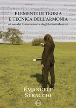 Elementi di teoria e tecnica dell'armonia. Ad uso dei Conservatori e degli Istituti Musicali. Metodo