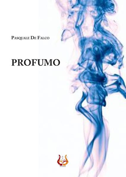 Profumo - Pasquale De Falco - copertina