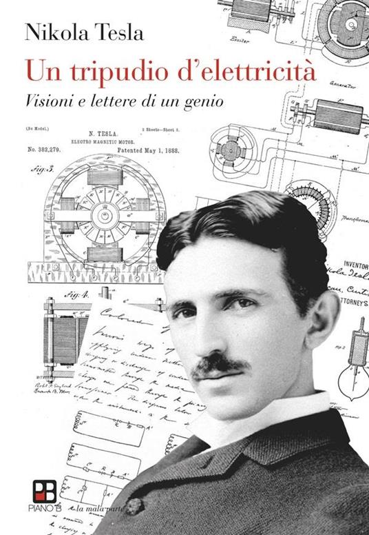Un tripudio d'elettricità - Nikola Tesla - ebook