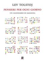 Pensieri per ogni giorno. Un calendario di saggezza