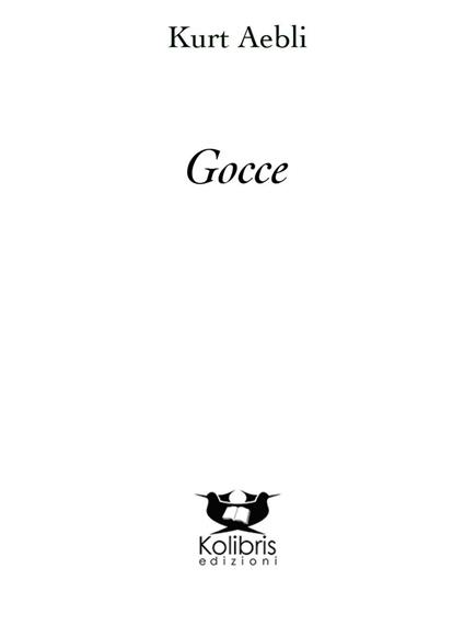 Gocce. Ediz. multilingue - Kurt Aebli - copertina