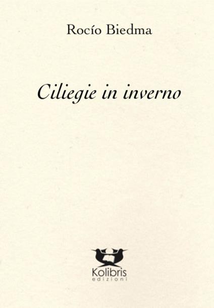 Ciliegie in inverno - Rocío Biedma - copertina