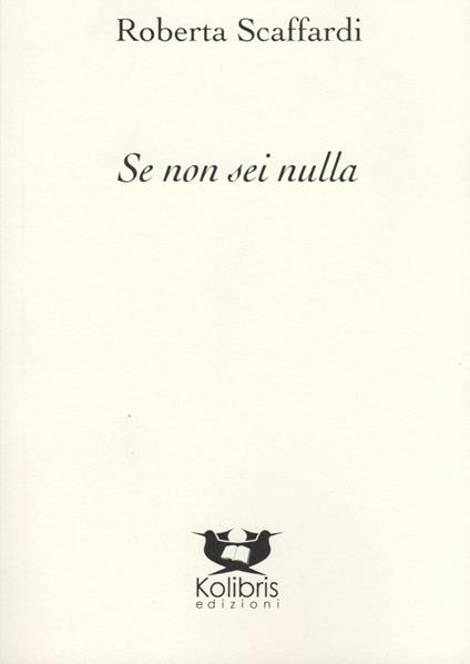 Se non sei nulla - Roberta Scaffardi - copertina