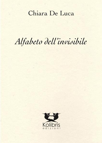 Alfabeto dell'invisibile - Chiara De Luca - copertina