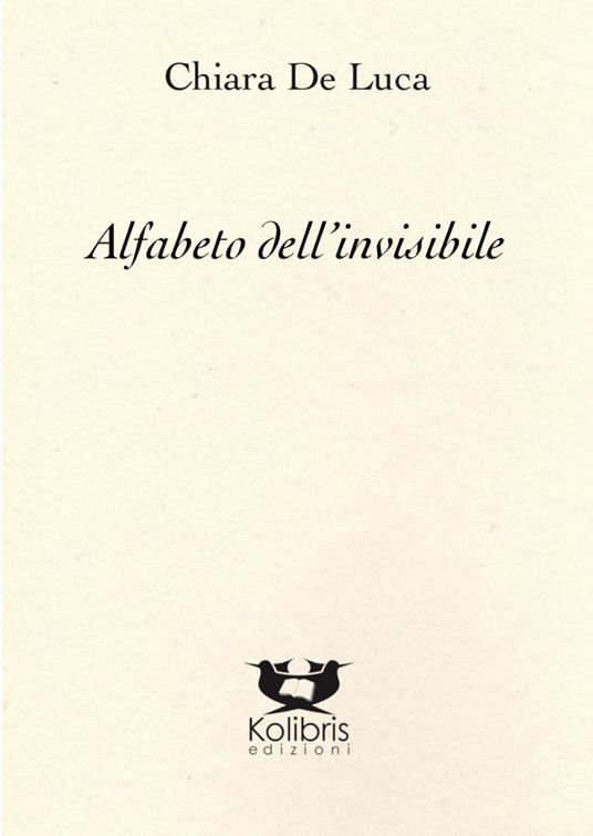Alfabeto dell'invisibile - Chiara De Luca - copertina