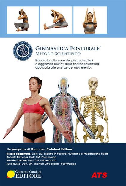 Ginnastica posturale®. Metodo scientifico - Nicolò Ragalmuto,Roberto Pizziconi,Alberto Falcone - copertina