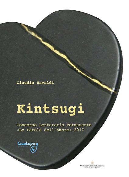 Kintsugi. Concorso letteriario permanente «Le parole dell'amore» 2017 - copertina