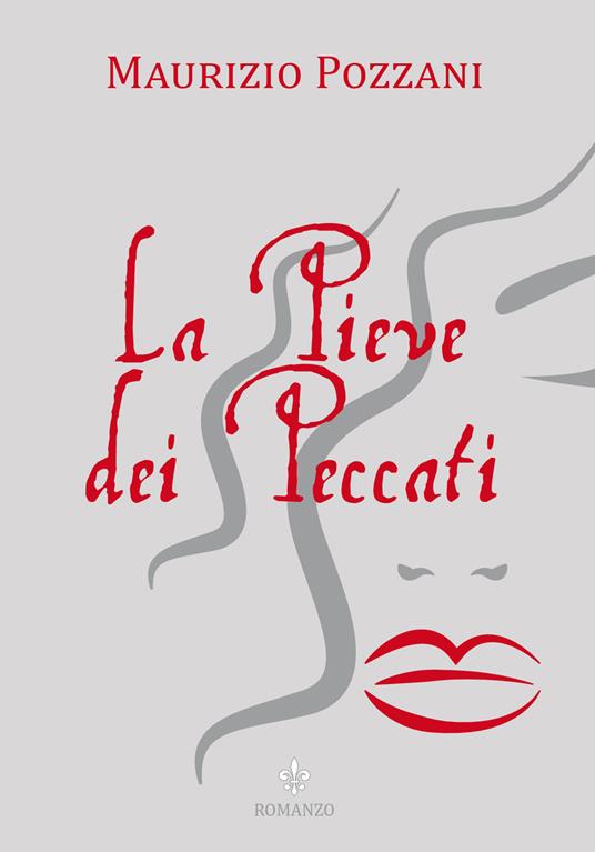 La pieve dei peccati - Maurizio Pozzani - copertina