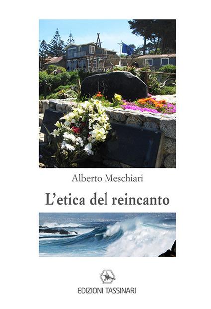 L' etica del reincanto - Alberto Meschiari - copertina