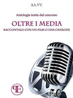 Oltre i media. Raccontalo con un film o una canzone