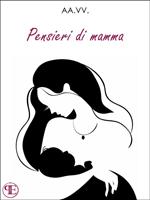 Pensieri di mamma