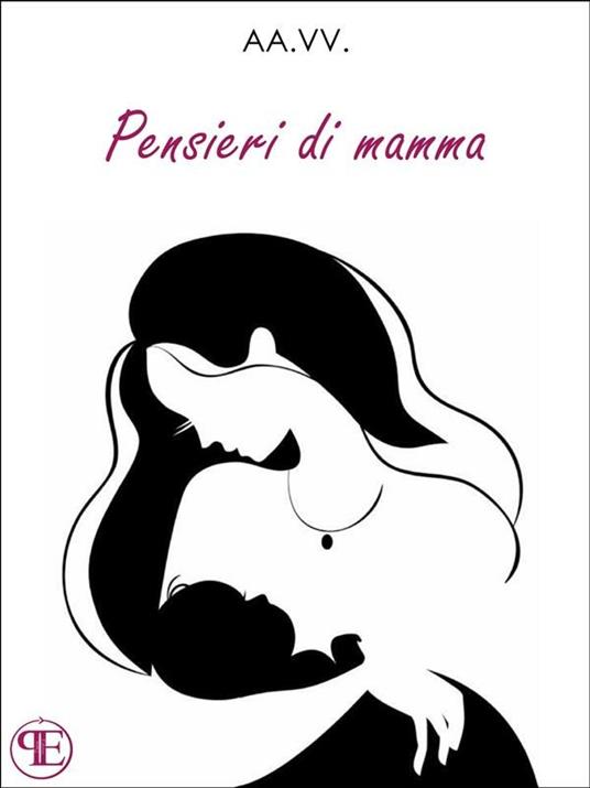 Pensieri di mamma - V.V.A.A. - ebook
