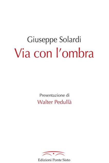 Via con l'ombra - Giuseppe Solardi - copertina