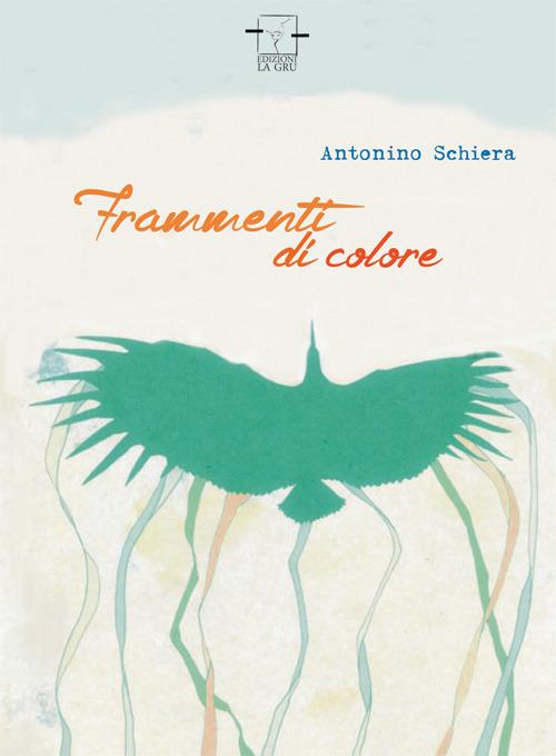Frammenti di colore - Antonino Schiera - copertina
