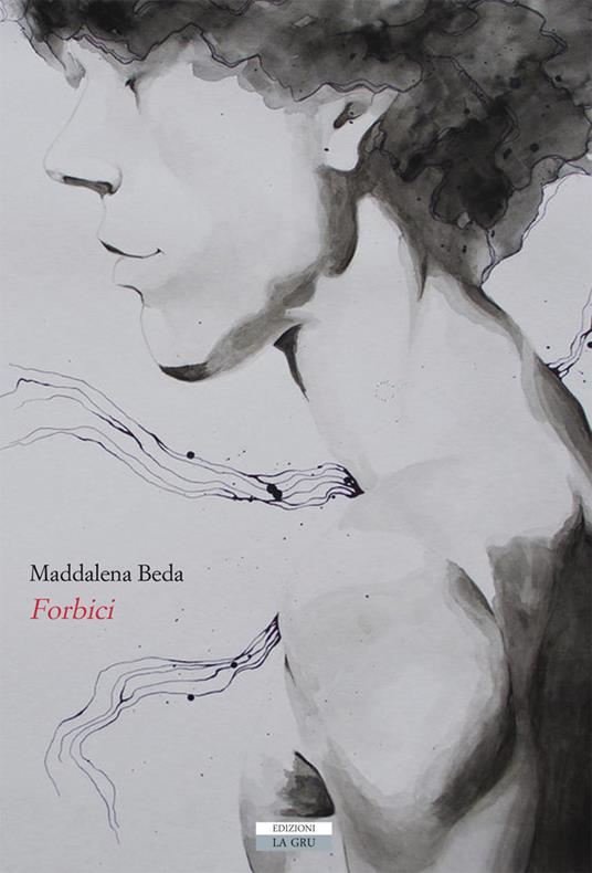 Forbici. Nuova ediz. - Maddalena Beda - copertina