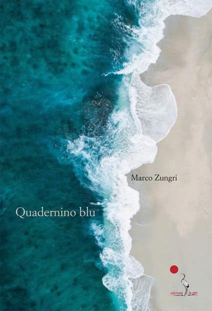 Quadernino blu - Marco Zungri - copertina
