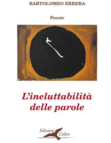 L' ineluttabilità delle parole - Bartolomeo Errera - copertina