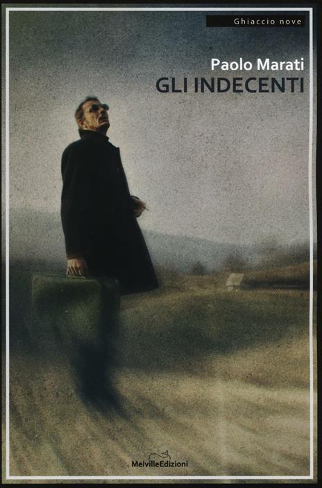 Gli indecenti - Paolo Marati - copertina