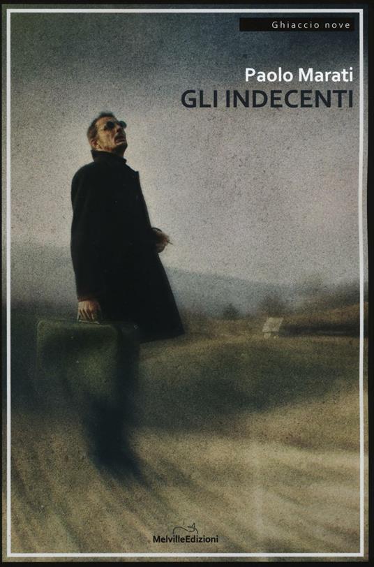 Gli indecenti - Paolo Marati - copertina