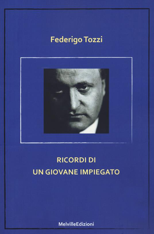 Ricordi di un giovane impiegato - Federigo Tozzi - copertina