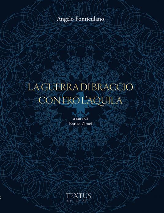 La guerra di Braccio contro l'Aquila - Angelo Fonticulano - copertina