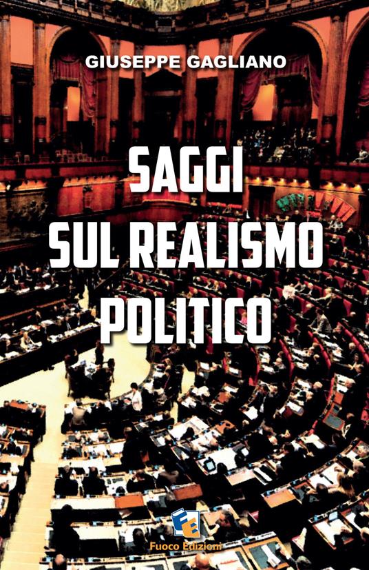 Saggi sul realismo politico - Giuseppe Gagliano - copertina