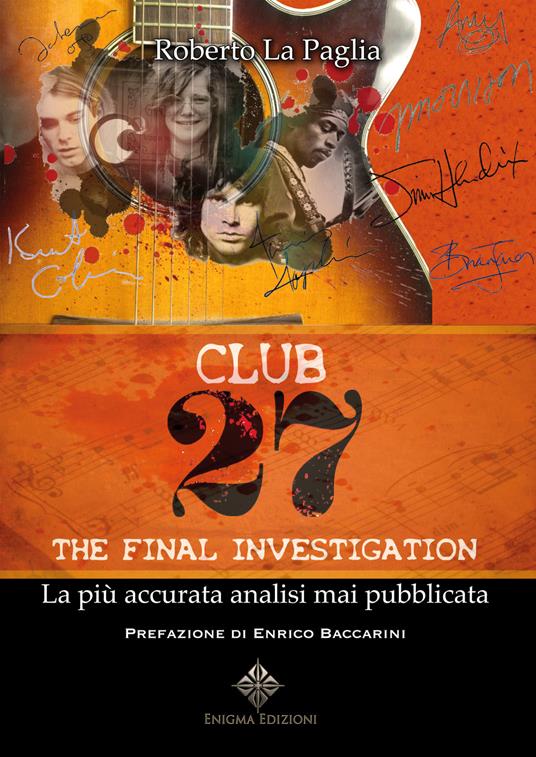 Club 27. The final investigation - Roberto La Paglia - copertina