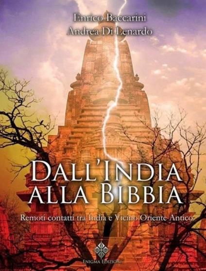 Dall'India alla Bibbia. Remoti contatti tra India e Vicino Oriente antico - Enrico Baccarini - copertina