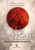 Storia del Giappone. Dallo splendore del passato all'oscuro del presente