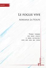 Le foglie vive