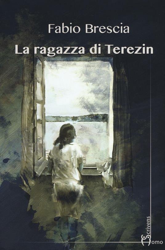 La ragazza di Terezin - Fabio Brescia - copertina